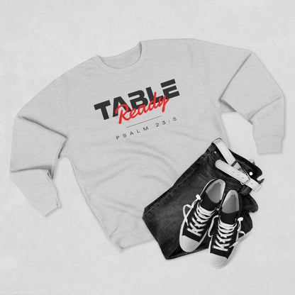 Table Ready Crewneck Sweatshirt - Psalm 23:5 Christian Fleece