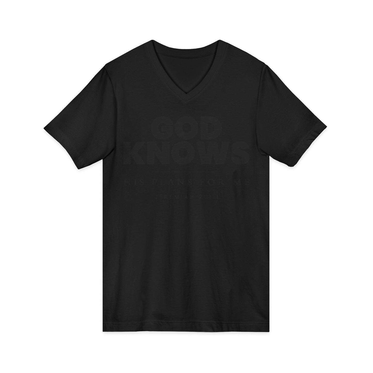 God Knows V-Neck Tee - Jeremiah 29:11 Faith Graphic Tee | Monochromatic Edition