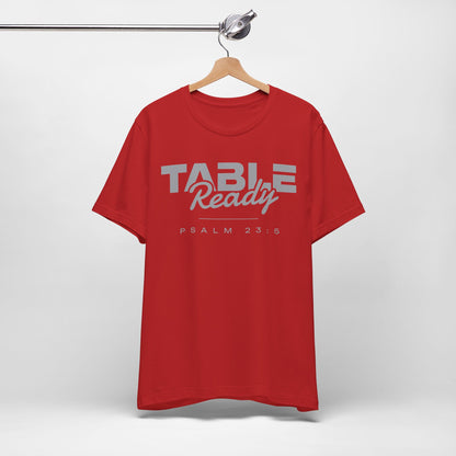 Table Ready T-Shirt - Psalm 23:5 Faith Graphic Tee | Pure Print Edition