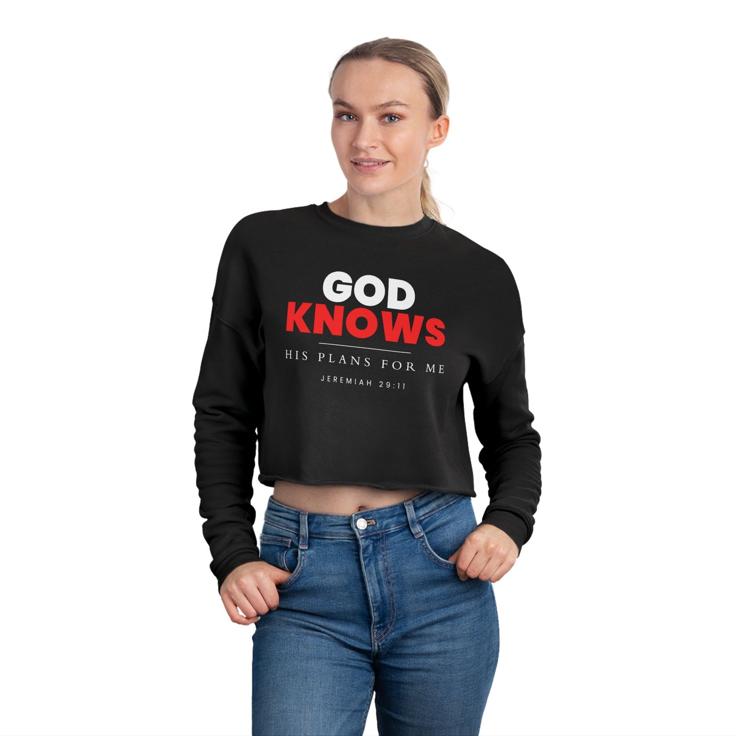 God Knows Cropped Sweatshirt - Jeremiah 29:11 Faith Graphic