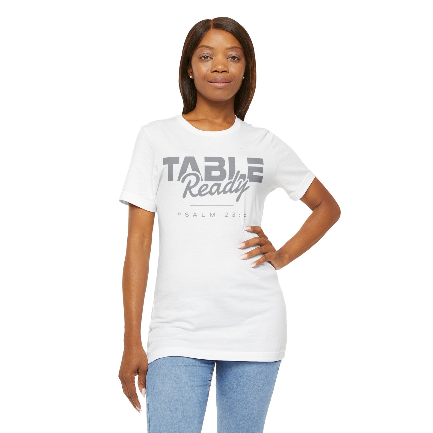 Table Ready T-Shirt - Psalm 23:5 Faith Graphic Tee | Pure Print Edition
