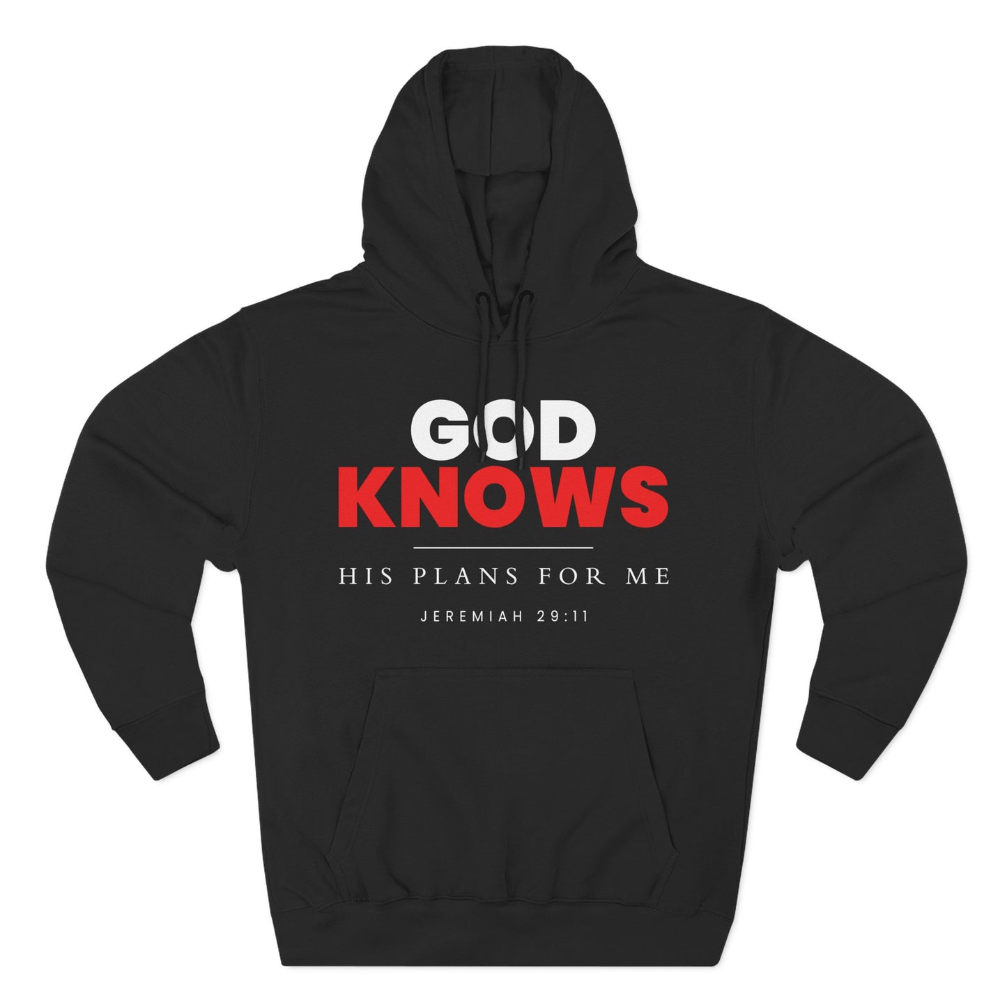 God Knows Pullover Hoodie - Jeremiah 29:11 Christian Sweatshirt