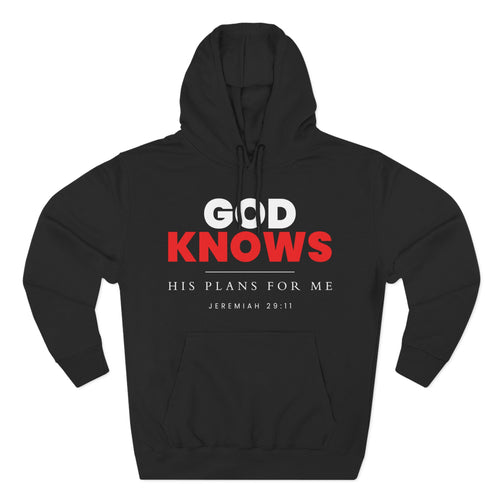 God Knows Pullover Hoodie - Jeremiah 29:11 Christian Sweatshirt