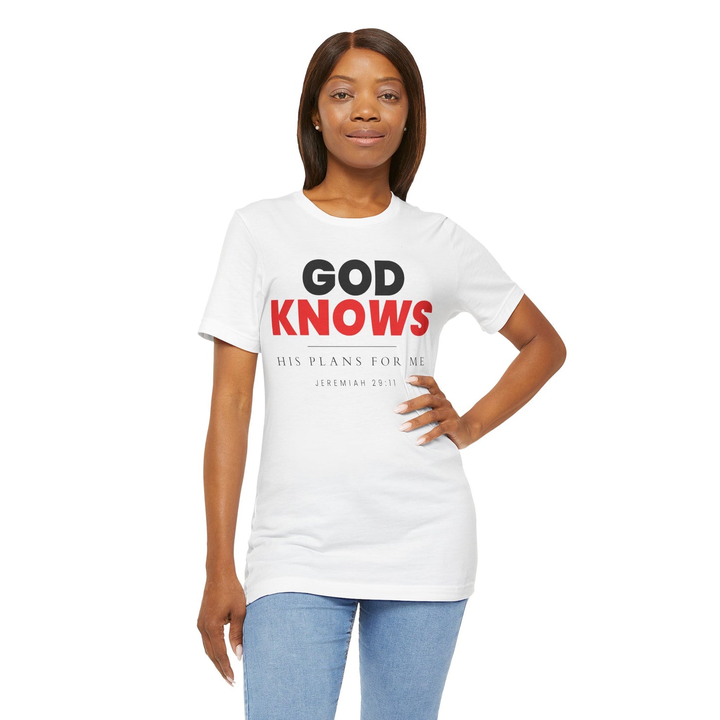 God Knows T-Shirt - Jeremiah 29:11 Faith Graphic Tee