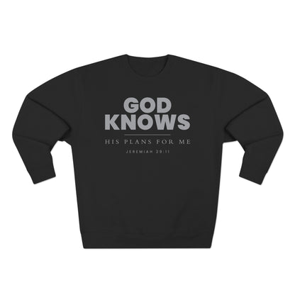 God Knows Crewneck Sweatshirt - Jeremiah 29:11 Christian Fleece | Pure Print Edition