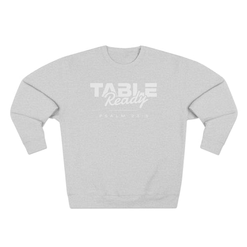Table Ready Crewneck Sweatshirt - Psalm 23:5 Christian Fleece | Pure Print Edition