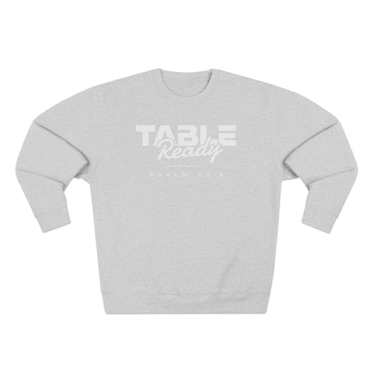 Table Ready Crewneck Sweatshirt - Psalm 23:5 Christian Fleece | Pure Print Edition