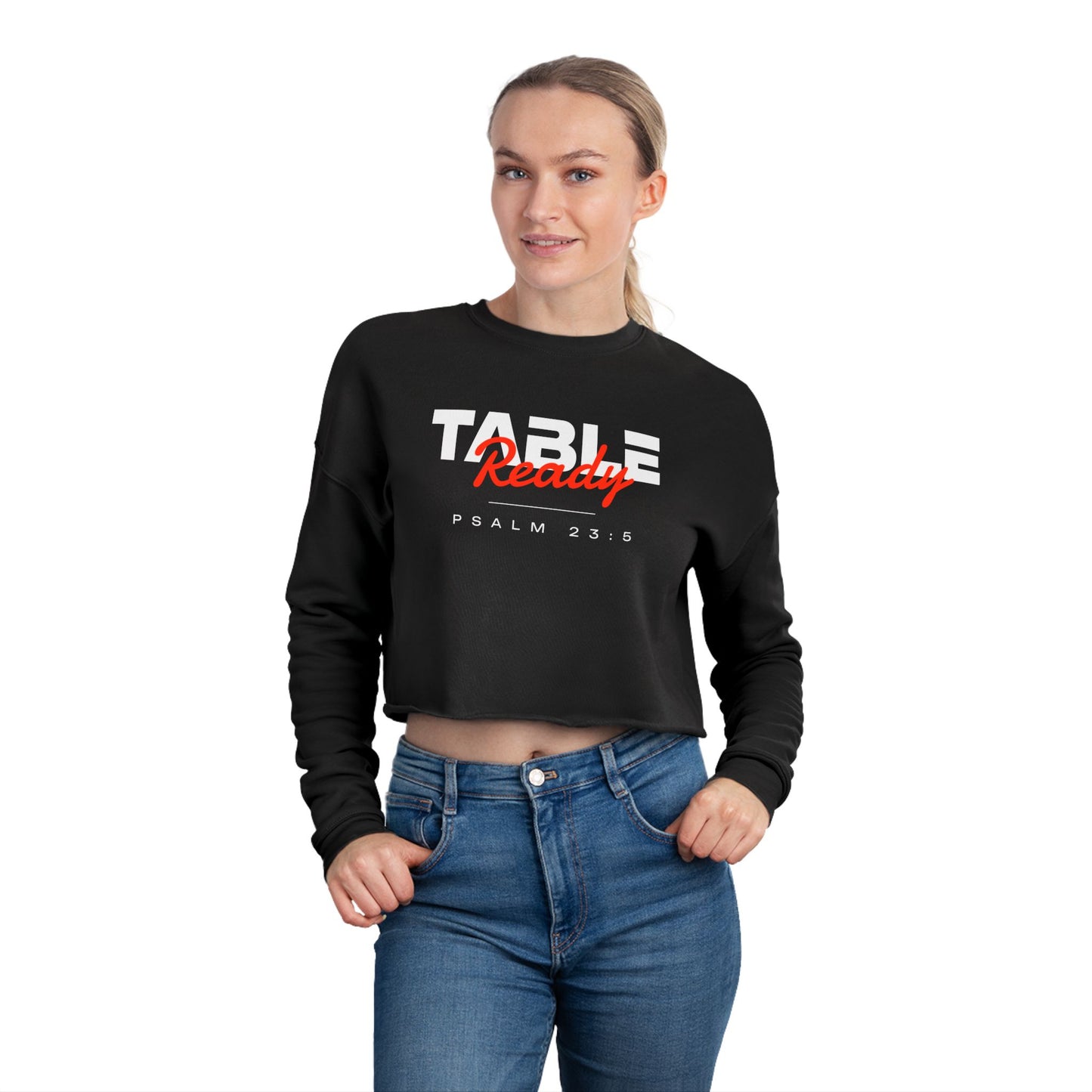 Table Ready Cropped Sweatshirt - Psalm 23:5 Faith Graphic