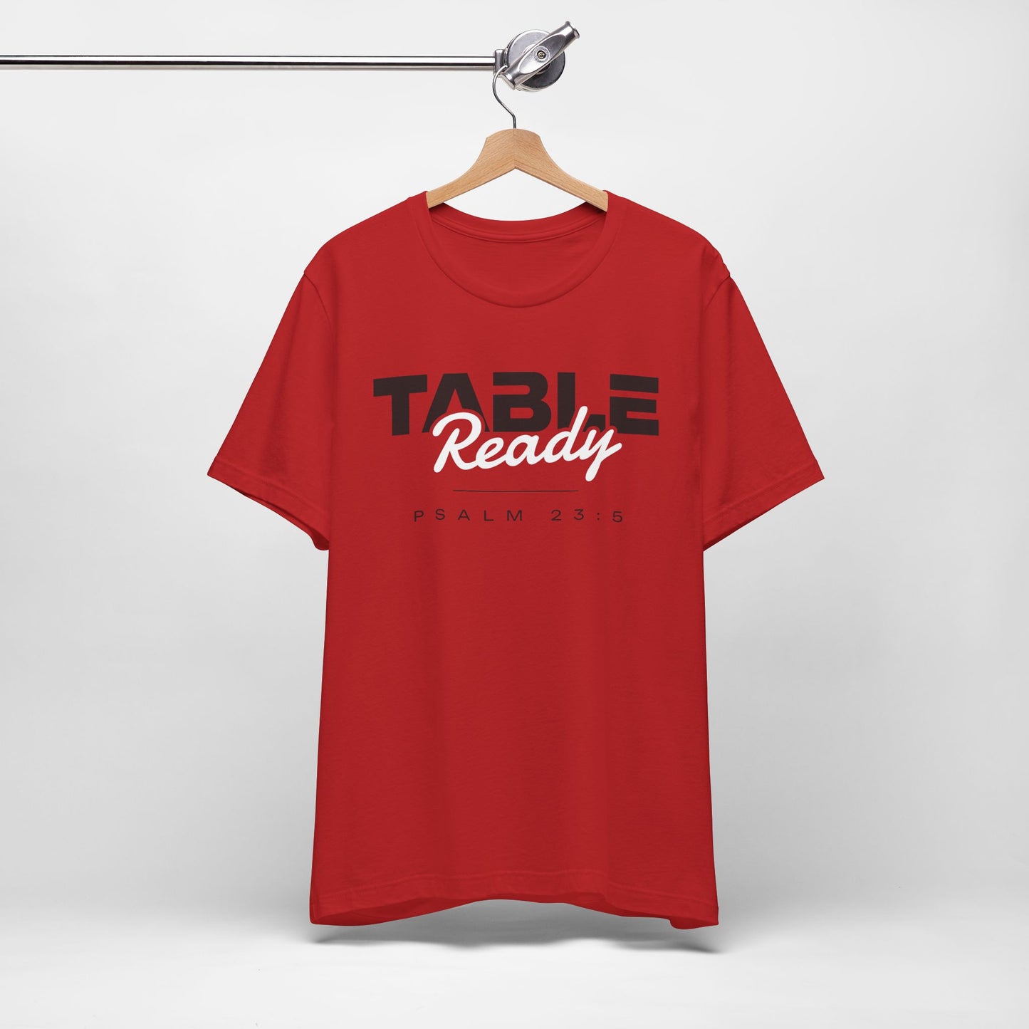 Table Ready T-Shirt - Psalm 23:5 Faith Graphic Tee
