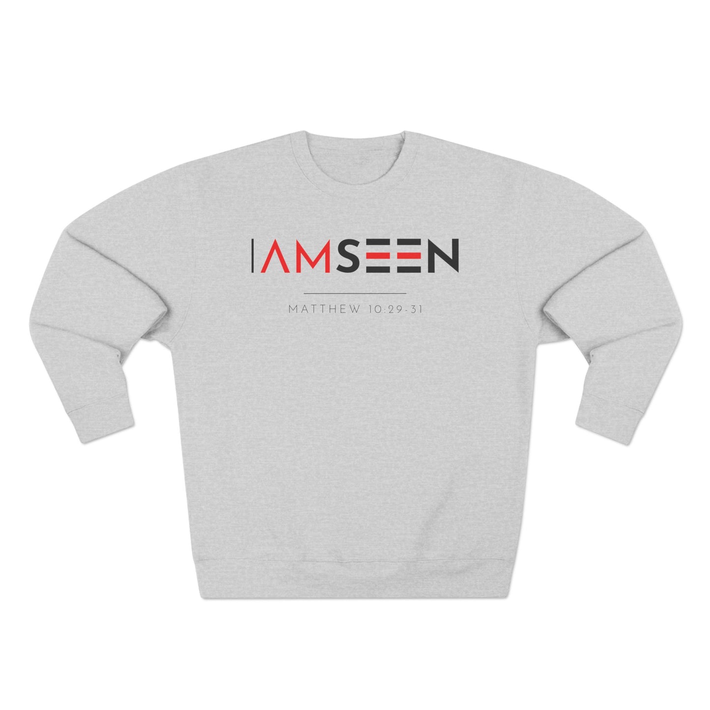 I Am Seen Crewneck Sweatshirt - Matthew 10:29-31 Christian Fleece