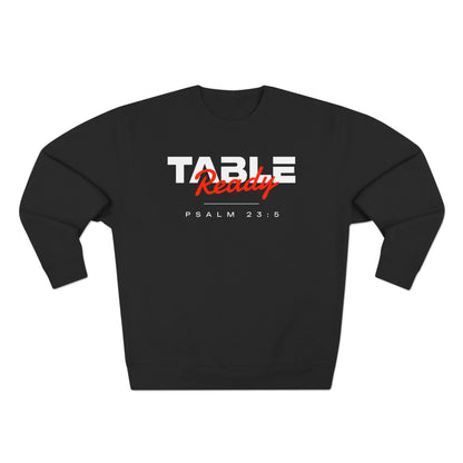 Table Ready Crewneck Sweatshirt - Psalm 23:5 Christian Fleece