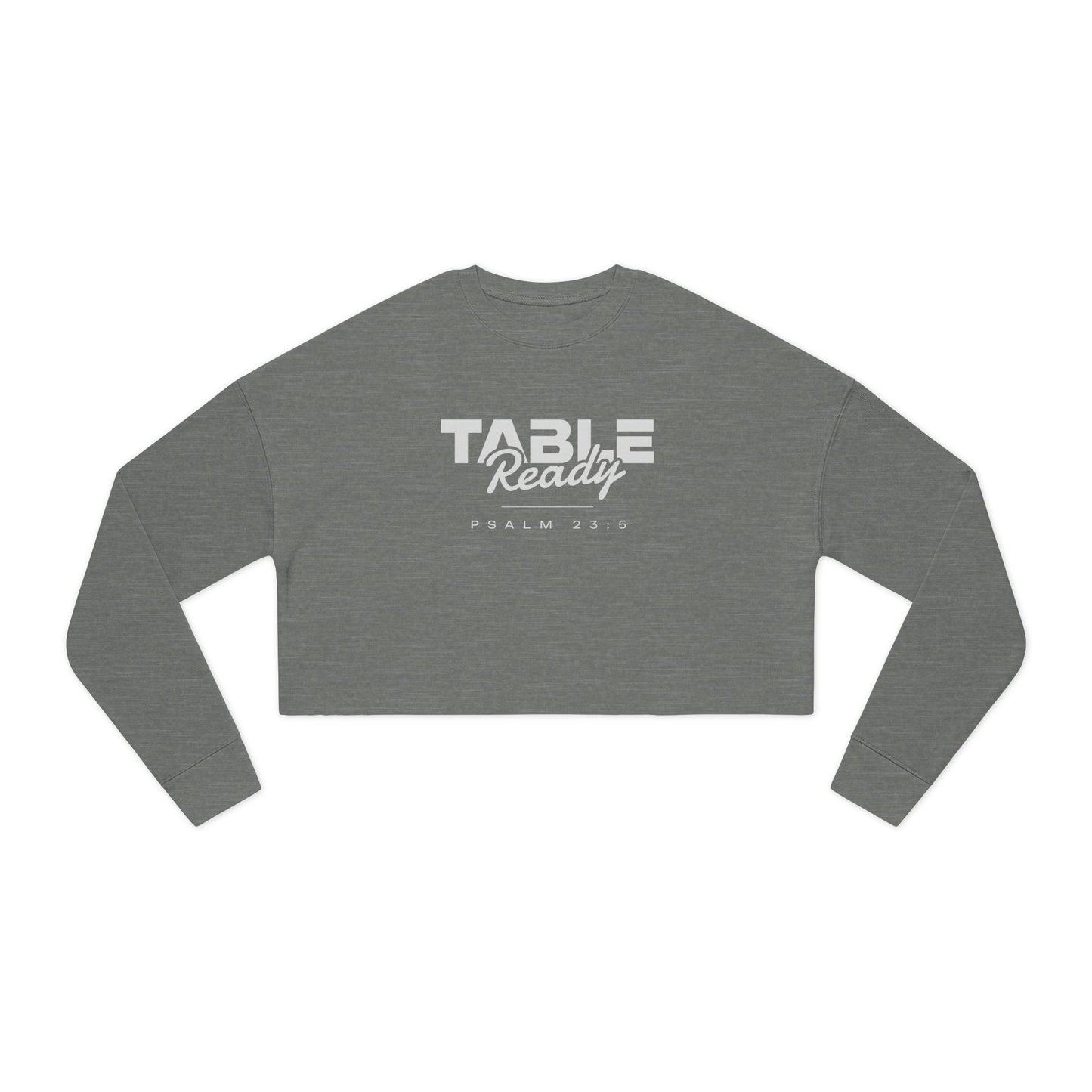 Table Ready Cropped Sweatshirt - Psalm 23:5 Faith Graphic | Pure Print Edition