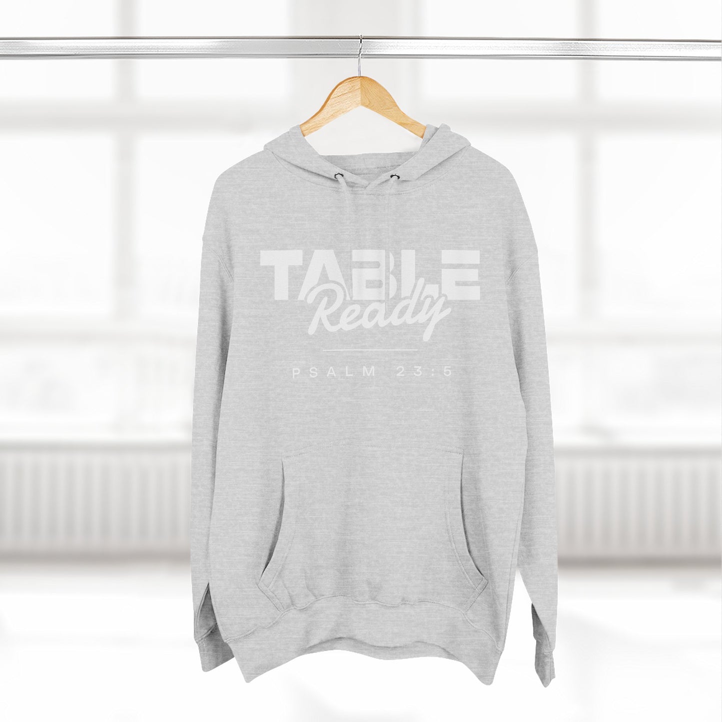 Table Ready Pullover Hoodie - Psalm 23:5 Christian Sweatshirt | Pure Print Edition