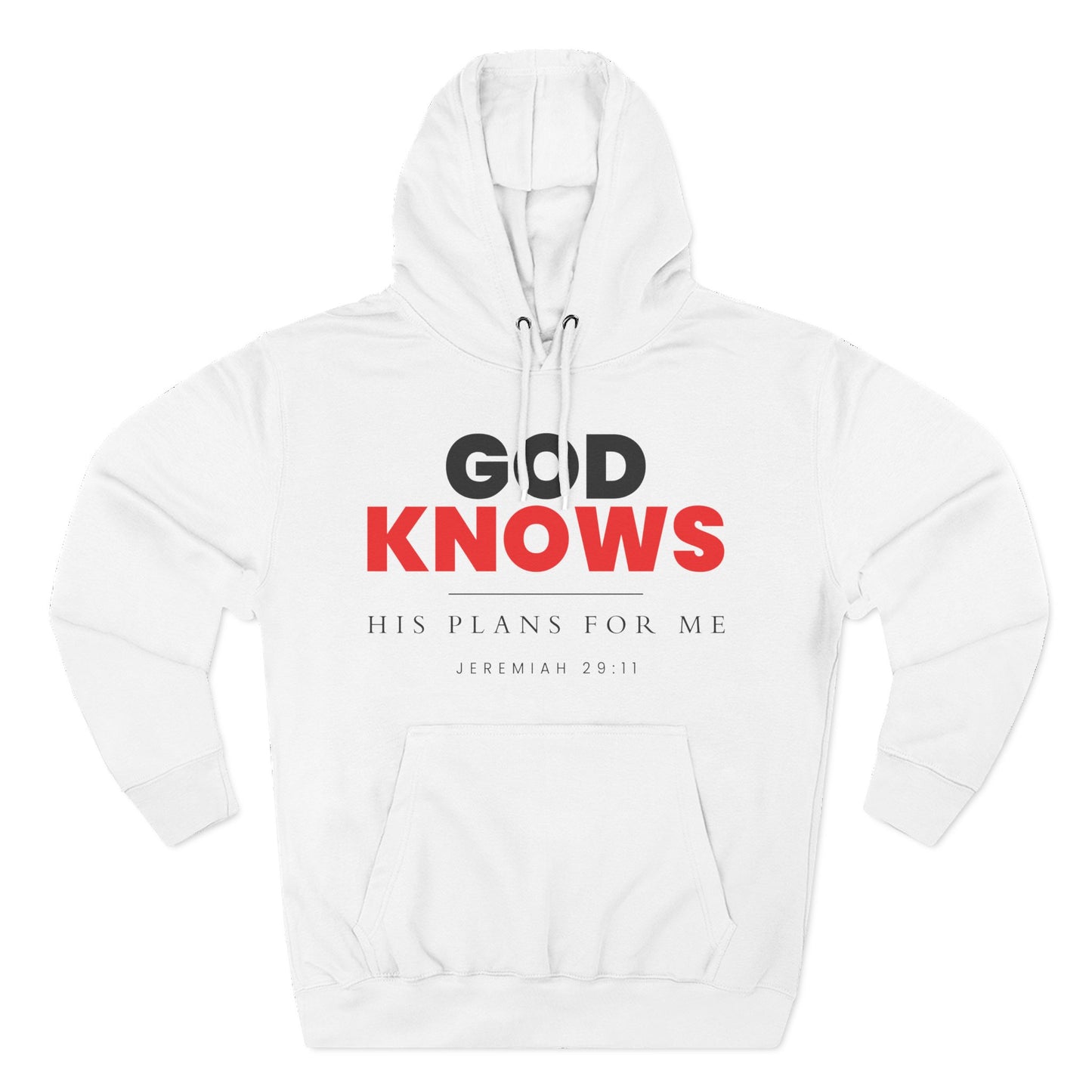 God Knows Pullover Hoodie - Jeremiah 29:11 Christian Sweatshirt