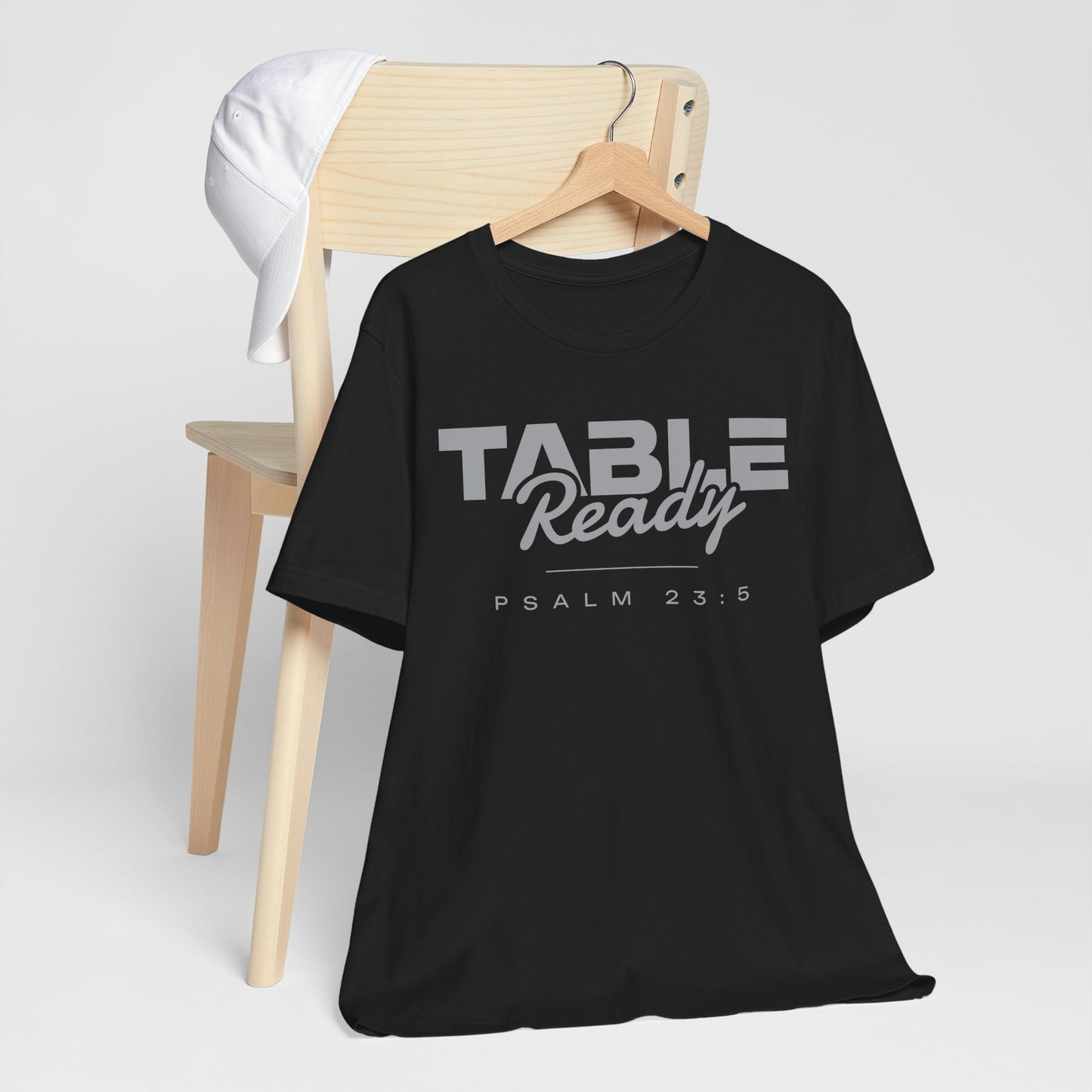 Table Ready T-Shirt - Psalm 23:5 Faith Graphic Tee | Pure Print Edition