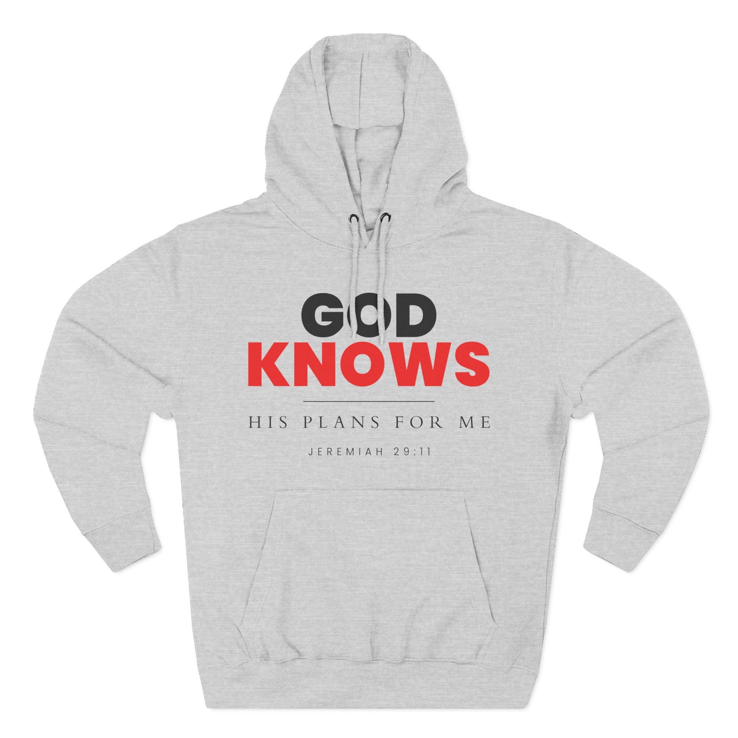 God Knows Pullover Hoodie - Jeremiah 29:11 Christian Sweatshirt