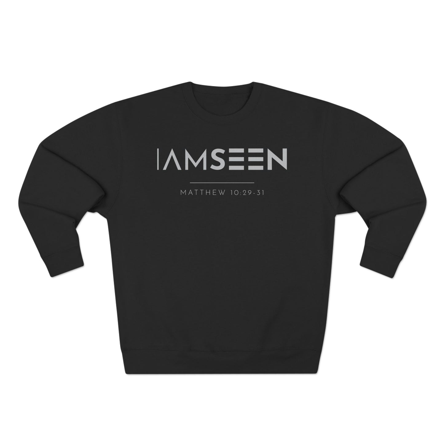I Am Seen Crewneck Sweatshirt - Matthew 10:29-31 Christian Fleece | Pure Print Edition