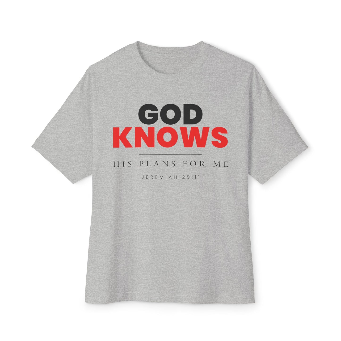 God Knows Oversized Tee - Jeremiah 29:11 Faith Graphic Tee | Oversized Edition
