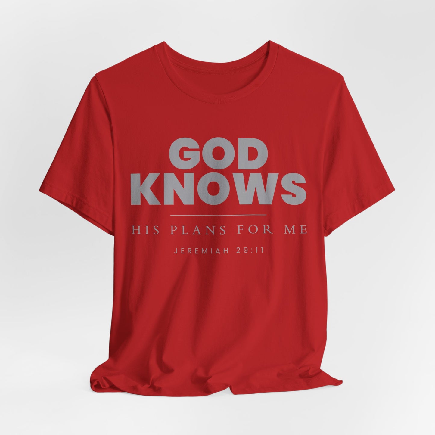 God Knows T-Shirt - Jeremiah 29:11 Faith Graphic Tee | Pure Print Edition