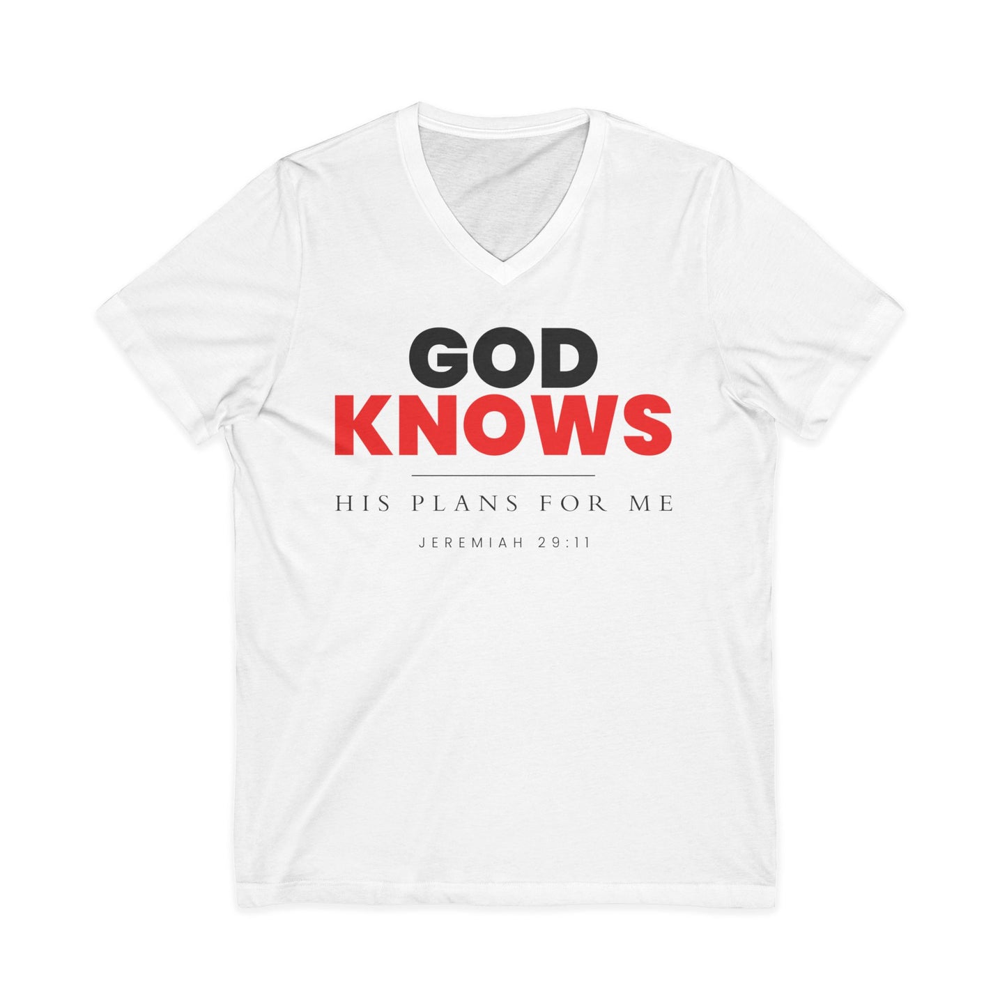 God Knows V-Neck Tee - Jeremiah 29:11 Faith Graphic Tee