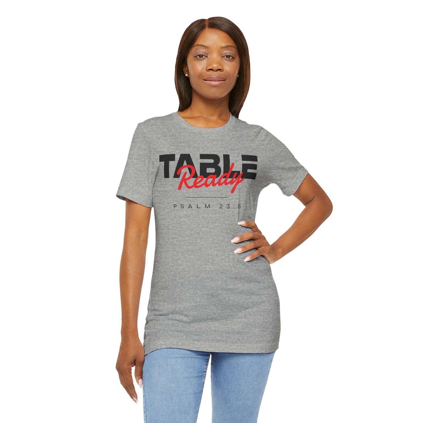 Table Ready T-Shirt - Psalm 23:5 Faith Graphic Tee