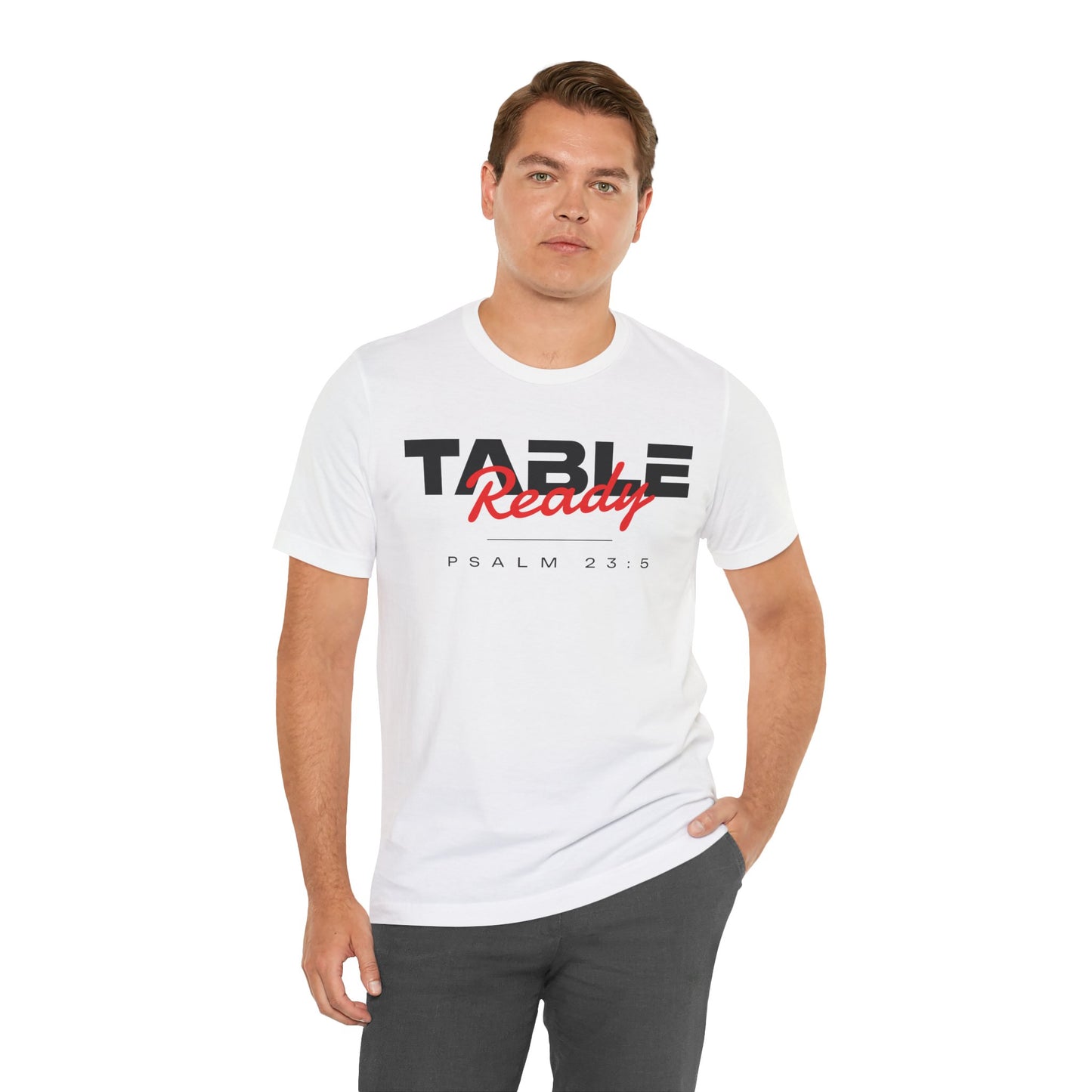 Table Ready T-Shirt - Psalm 23:5 Faith Graphic Tee
