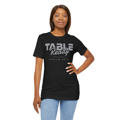 Table Ready T-Shirt - Psalm 23:5 Faith Graphic Tee | Pure Print Edition