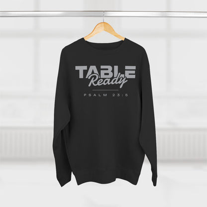 Table Ready Crewneck Sweatshirt - Psalm 23:5 Christian Fleece | Pure Print Edition