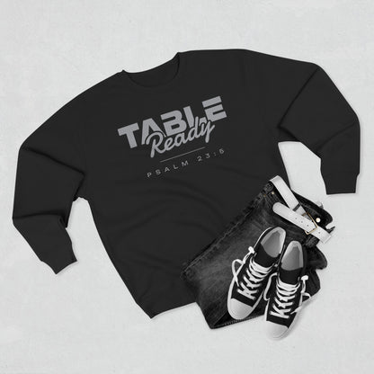 Table Ready Crewneck Sweatshirt - Psalm 23:5 Christian Fleece | Pure Print Edition
