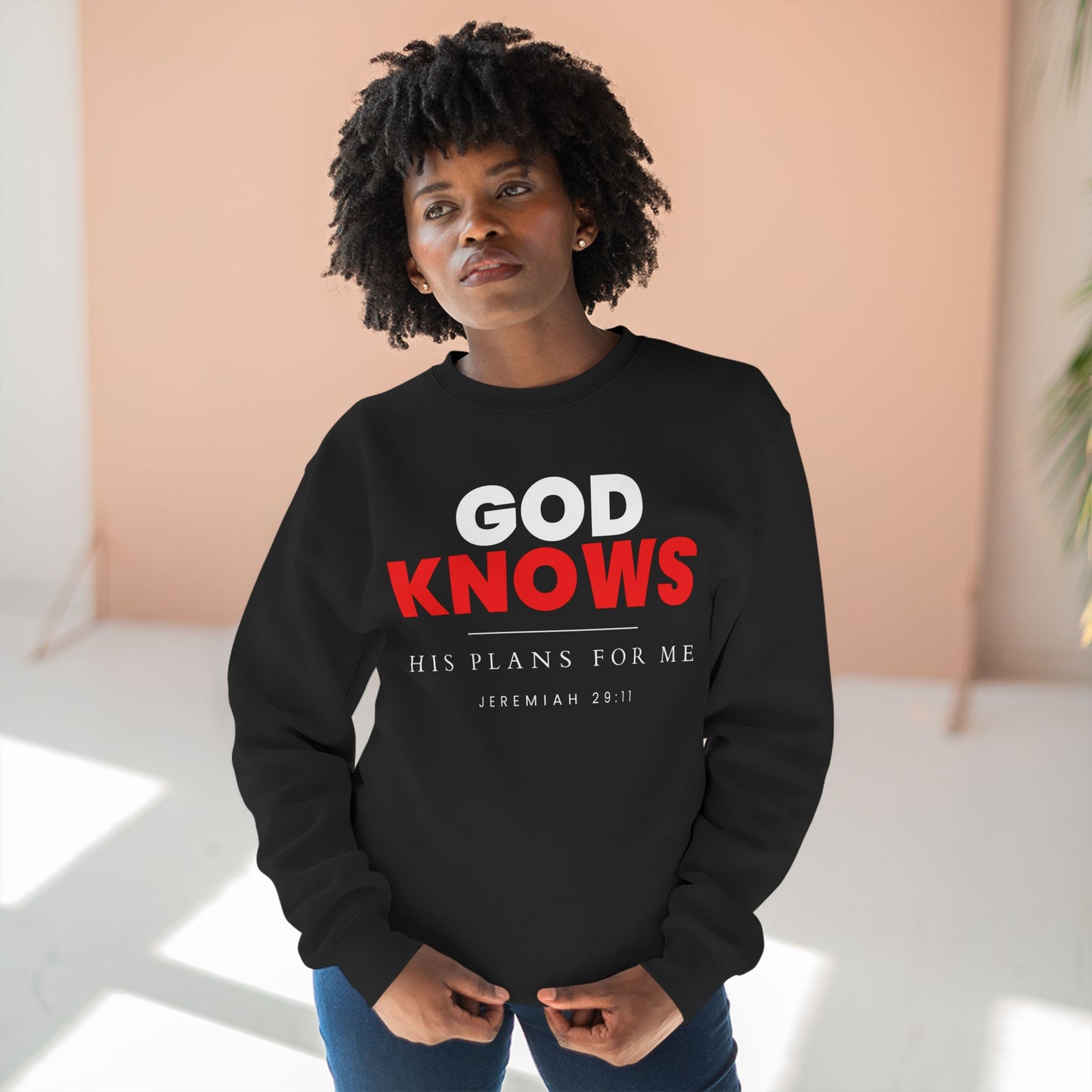 God Knows Crewneck Sweatshirt - Jeremiah 29:11 Christian Fleece