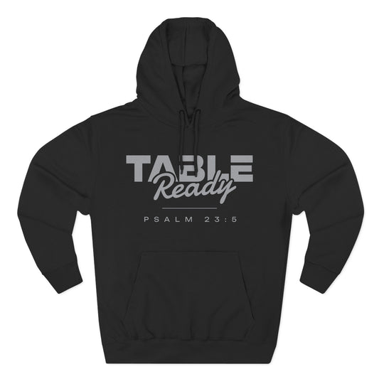 Table Ready Pullover Hoodie - Psalm 23:5 Christian Sweatshirt | Pure Print Edition
