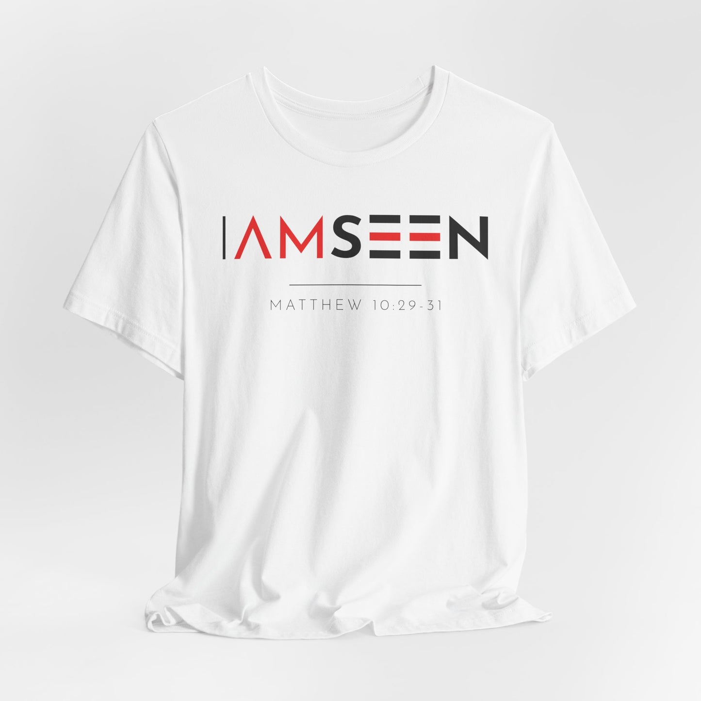 I Am Seen T-Shirt - Matthew 10:29-31 Faith Graphic Tee