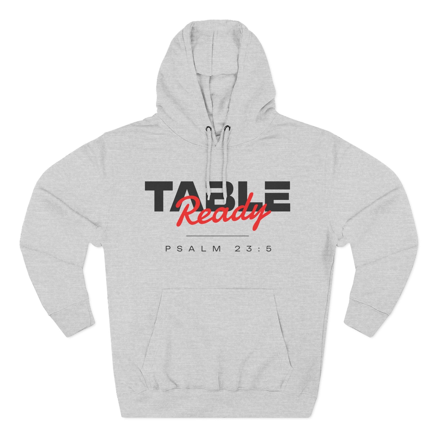 Table Ready Pullover Hoodie - Psalm 23:5 Christian Sweatshirt