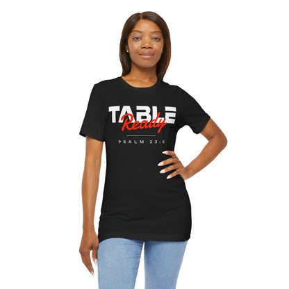 Table Ready T-Shirt - Psalm 23:5 Faith Graphic Tee