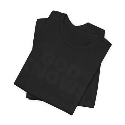 God Knows Tee - Jeremiah 29:11 Faith Graphic Tee | Monochromatic Edition