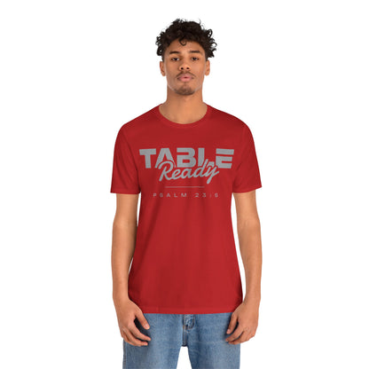 Table Ready T-Shirt - Psalm 23:5 Faith Graphic Tee | Pure Print Edition