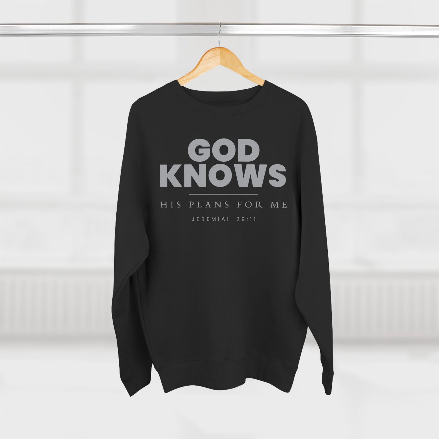God Knows Crewneck Sweatshirt - Jeremiah 29:11 Christian Fleece | Pure Print Edition