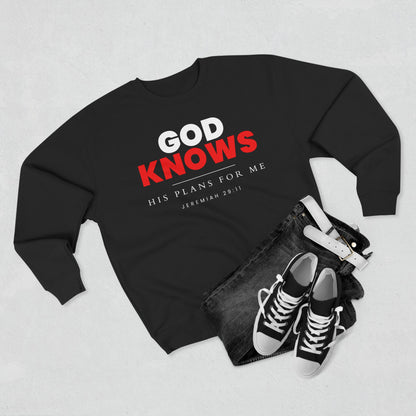 God Knows Crewneck Sweatshirt - Jeremiah 29:11 Christian Fleece