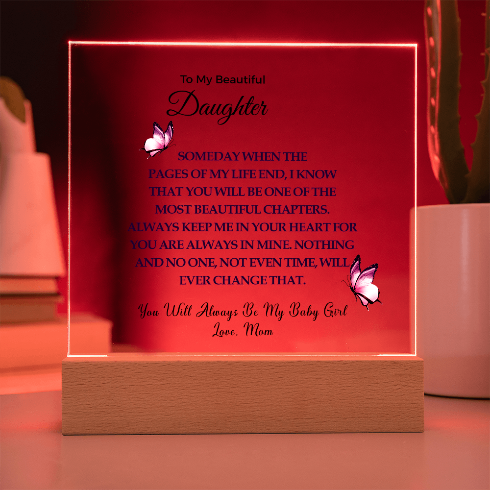 To My Beautiful Daughter | Acrylic Square Plaque