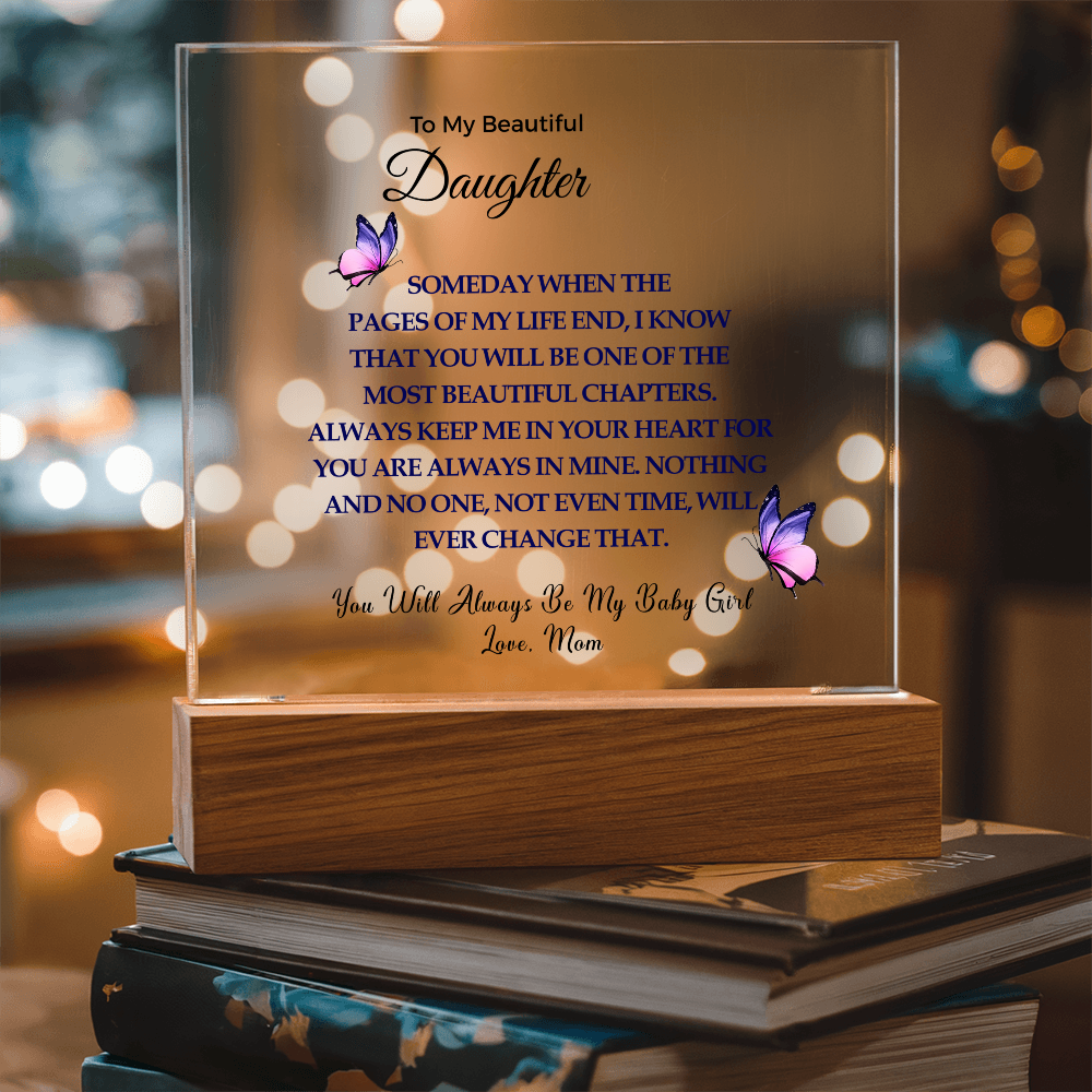 To My Beautiful Daughter | Acrylic Square Plaque