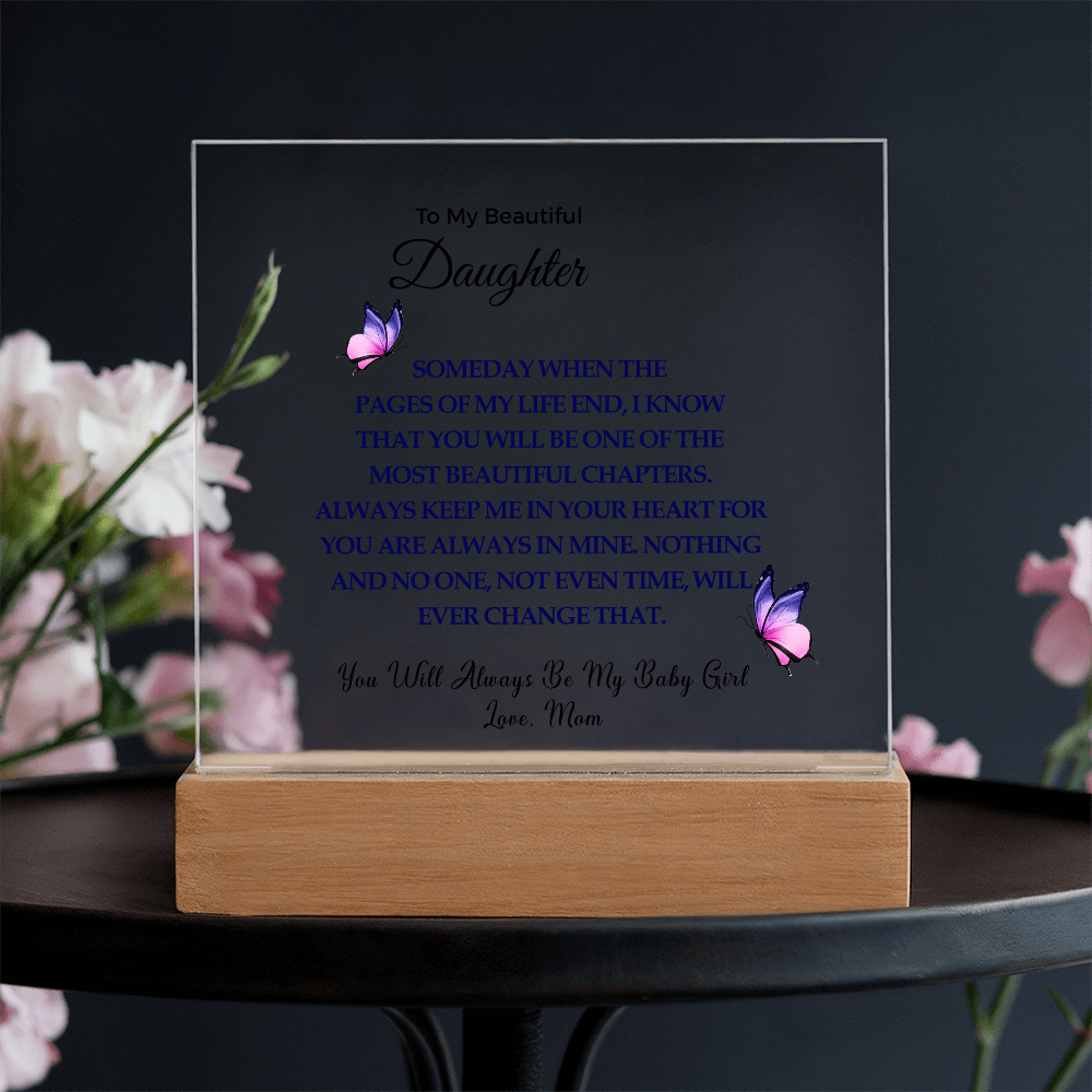 To My Beautiful Daughter | Acrylic Square Plaque